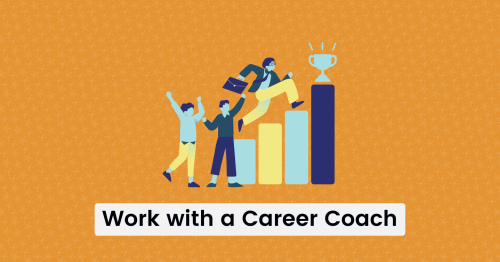 Work with a Career Coach